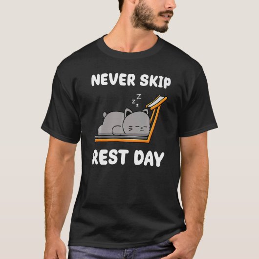休む日はスキップしないで 運動 スポーツ 怠け者 Tシャツ (正面)