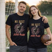 休息なしただサッカーに打ち込む Tシャツ
