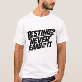 休息なんて聞いたことない フィットネスTシャツ Tシャツ