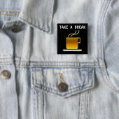 休憩 – エスプレッソのカップ – ボタン 缶バッジ (インサイチュ)