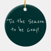 休日の小屋: 「Tis居心地のよいがある季節 セラミックオーナメント (裏面)