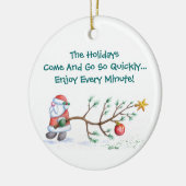 休日はそうすぐに来ては去って行きます セラミックオーナメント (左)