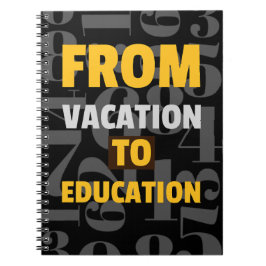 休暇から教育学校に始まる ノートブック