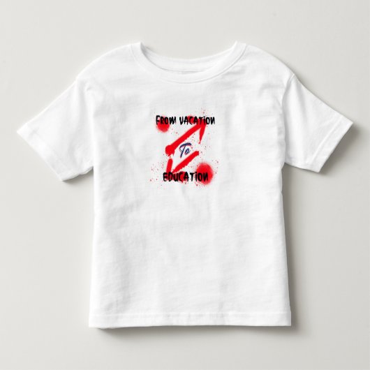 休暇から教育学校の始まりまで トドラーTシャツ (正面)