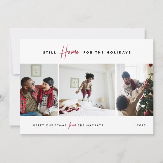 休暇のために家に残る| おもしろい 3写真 シーズンカード (正面)