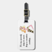 「休暇を待つ保ことをしない私の義務は…」 ラゲッジタグ (正面縦)