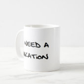 休暇用のノートが必要だ コーヒーマグカップ (正面左)