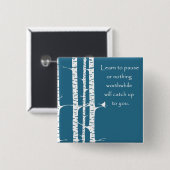 休止するために学んで下さい 缶バッジ (正面&裏面)