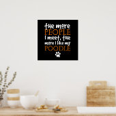 会う人が増えるほど…プードル ポスター (キッチン)