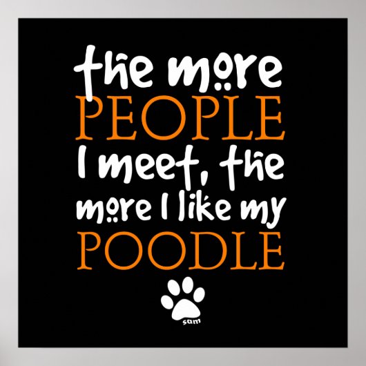 会う人が増えるほど…プードル ポスター (正面)