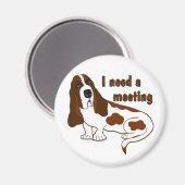 会う引用文と悲しおもしろいい犬が必要だ マグネット (正面/裏面)