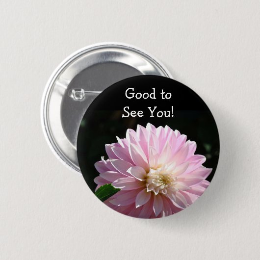 会えてうれしい! ボタンピンクのダリアの花 缶バッジ (正面&裏面)