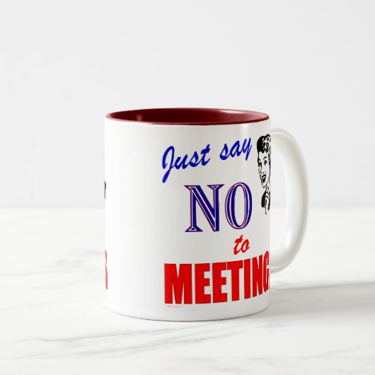 会合のオフィスのユーモアの女性を拒否して下さい ツートーンマグカップ (正面右)