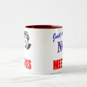 会合のオフィスのユーモアの女性を拒否して下さい ツートーンマグカップ (中央)