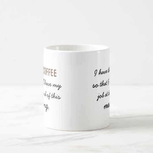 会合の存続|のコーヒー従って私はまだ仕事を有します コーヒーマグカップ (中央)
