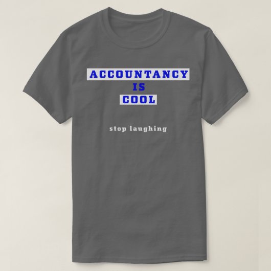 会計が笑カッコいいっストップている Tシャツ (デザイン正面)