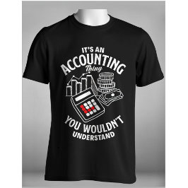 会計の話だから理解できないよね Tシャツ