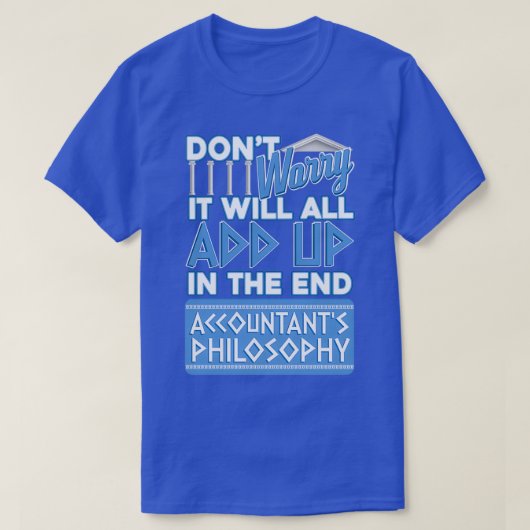 会計士おもしろい哲学グラフィック Tシャツ (デザイン正面)
