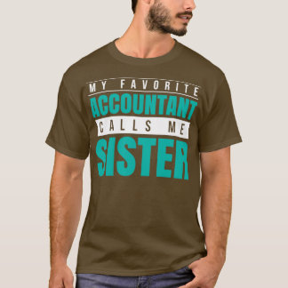 会計士お気に入りのが妹と呼ぶ3 Tシャツ