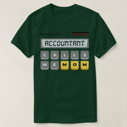 会計士お気に入りのが母と呼ぶ2 Tシャツ (デザイン正面)