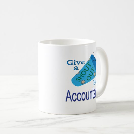 会計士のために大声で叫ぶ コーヒーマグカップ (正面右)