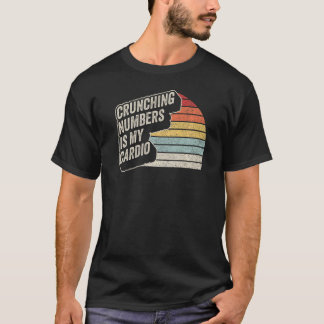 会計士のレトロクランチング番号は私の心臓病 Tシャツ