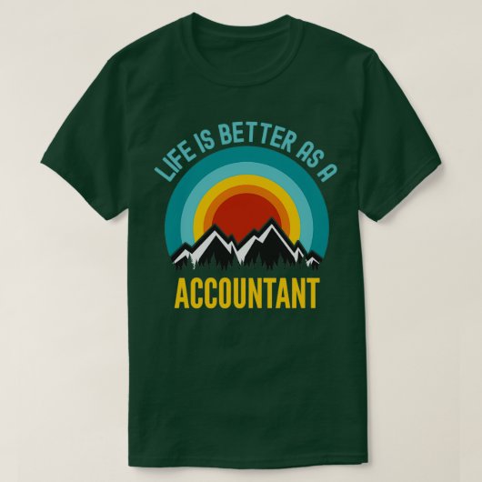 会計士の方が人生は好い Tシャツ (デザイン正面)
