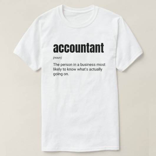 会計士の面白い仕事の定義 Tシャツ (デザイン正面)
