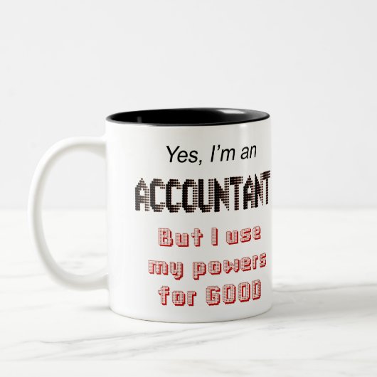会計士はおもしろいなオフィスのユーモアの発言に動力を与えます ツートーンマグカップ (左)