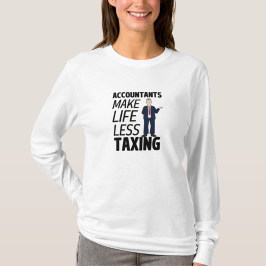 会計士は生活に負担を掛けない Tシャツ (正面)