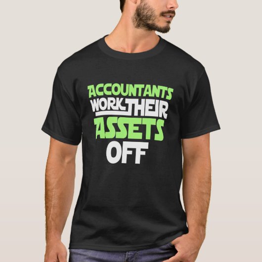 会計士は資産を消し去る Tシャツ (正面)