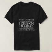 会計士ギフト私は知っている番号をクランチ Tシャツ (デザイン正面)