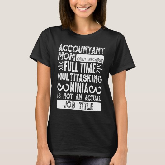 会計士ママ会計士ママのみ Tシャツ (正面)
