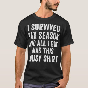 会計士生き延びおもしろい税期CPA簿記用紙 Tシャツ