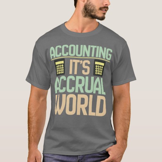 会計士 会計は発生主義の世界 70年代 ユーモア Tシャツ (正面)