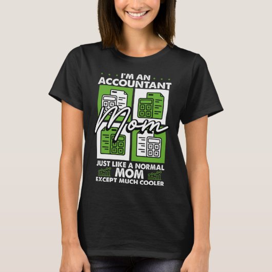 会計最高の母性母Ever Accountant Mot Tシャツ (正面)