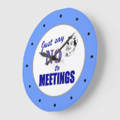 会議にノーと言うオフィスのユーモアの壁時計 ラージ壁時計 (傾斜)