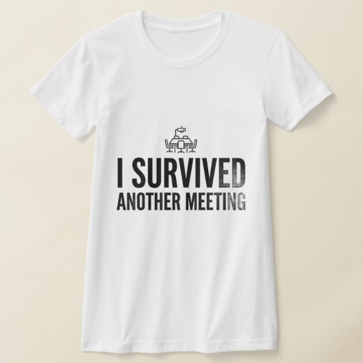 会議に生き残った!面白いオフィスユーモアTシャツ Tシャツ (レイダウン)
