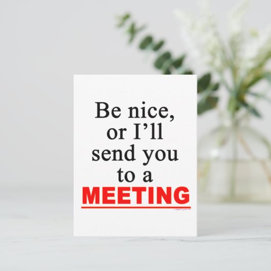 会議に送るぞ 皮肉なオフィスユーモア ポストカード (スタンド正面)