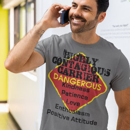 伝染性の高いキャリア、親切愛Tシャツ Tシャツ