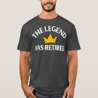 伝説おもしろいは正式に引退した退職した Tシャツ