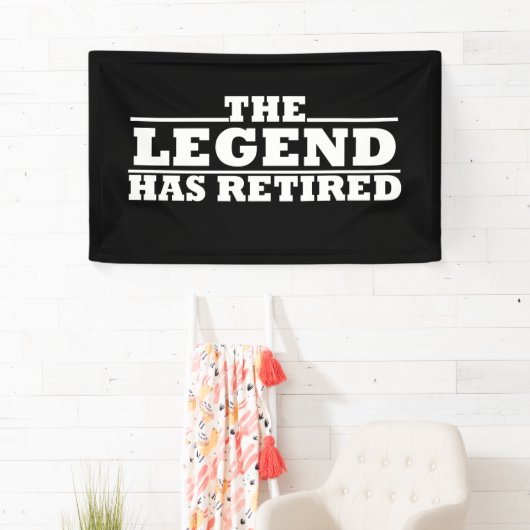 伝説には退職退職した引用文がおもしろいある 横断幕 (インサイチュ)