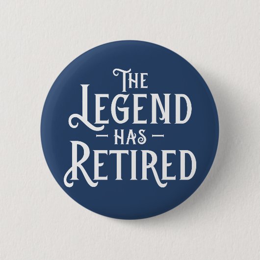 伝説に退職したは。 缶バッジ (正面)