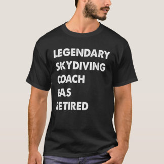 伝説のスカイダイビングコーチが引退 Tシャツ