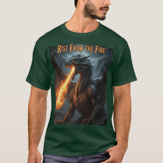 伝説のファイアドラゴン - 立ち上がりと力強さのモチベーション Tシャツ
