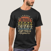 伝説の引退 2026年 私の問題ではない おもしろい Tシャツ (正面)