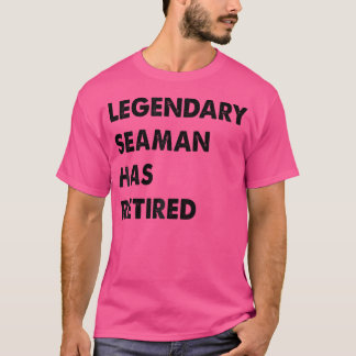 伝説の水兵は引退しました Tシャツ
