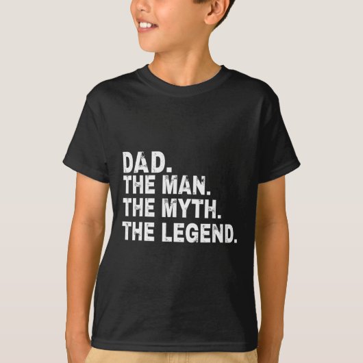 伝説の父の日の贈り物の神話の男 Tシャツ (正面)