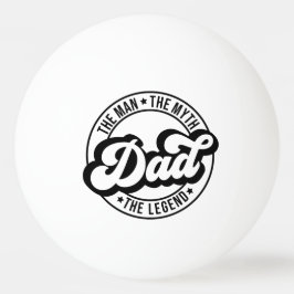 伝説の男の神話パパ父ダダダ 卓球ボール
