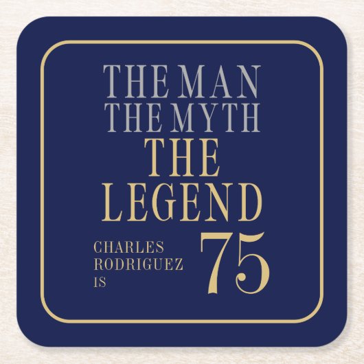 伝説の男の75歳の誕生日 スクエアペーパーコースター (正面)